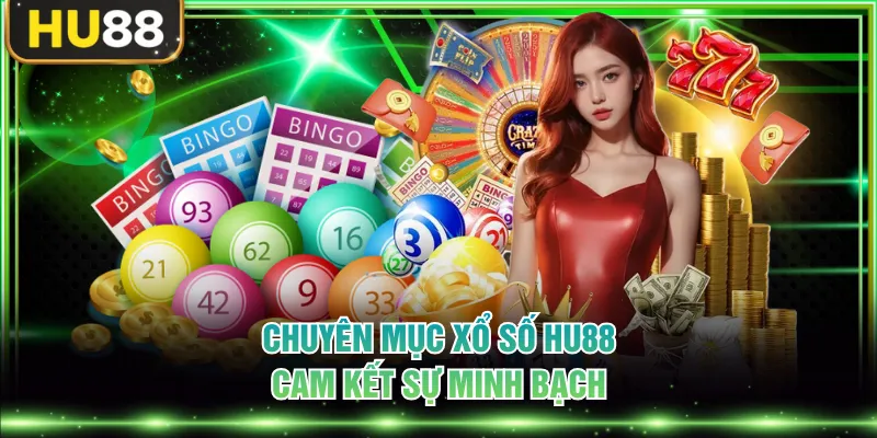 Xổ Số HU88 - Kết Quả Trực Tiếp, Tỷ Lệ Thắng Vượt Trội
