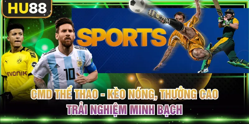 Thể Thao HU88 - Thiên Đường Cá Cược Cho Người Mê Sport