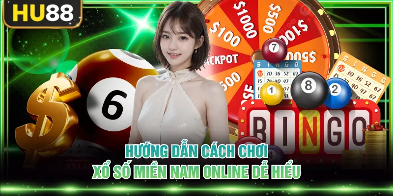 2 Cách Chơi Xổ Số Miền Nam Phổ Biến, Dễ Hiểu Cho Mọi Người