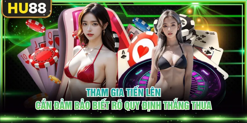 Bài Tiến Lên HU88 - Cơ Hội Làm Giàu Với Tiền Thưởng Hấp Dẫn